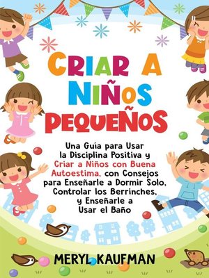 cover image of Criar a niños pequeños